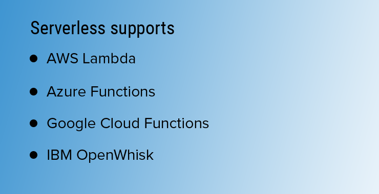 1 - Serverless Supports