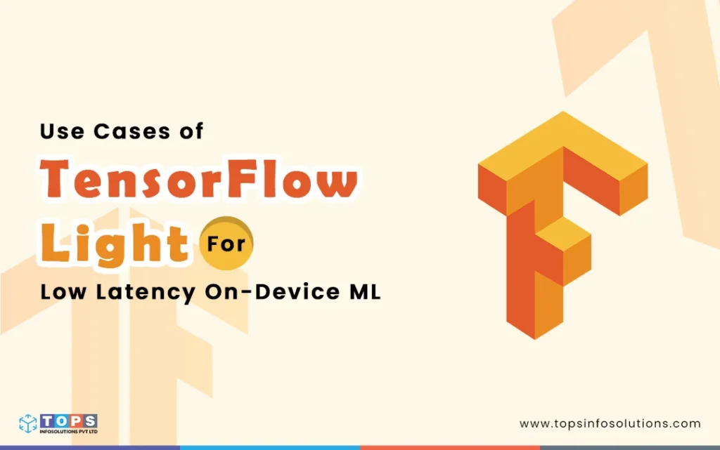 01 - Use Cases of TensorFlow Lite for Low Latency On-Device ML