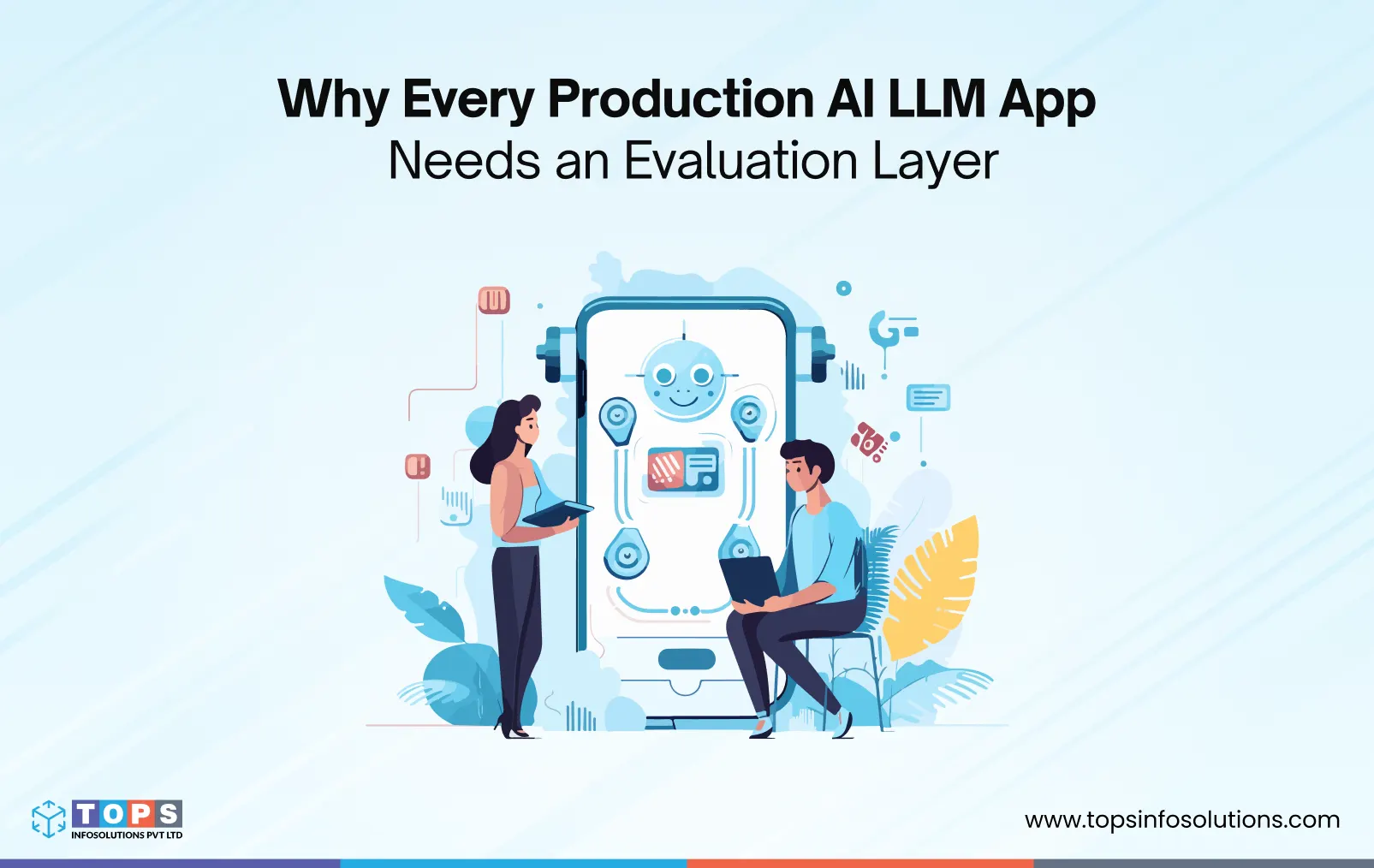 Why Your LLM App Needs an Evaluation Layer for AI in Production